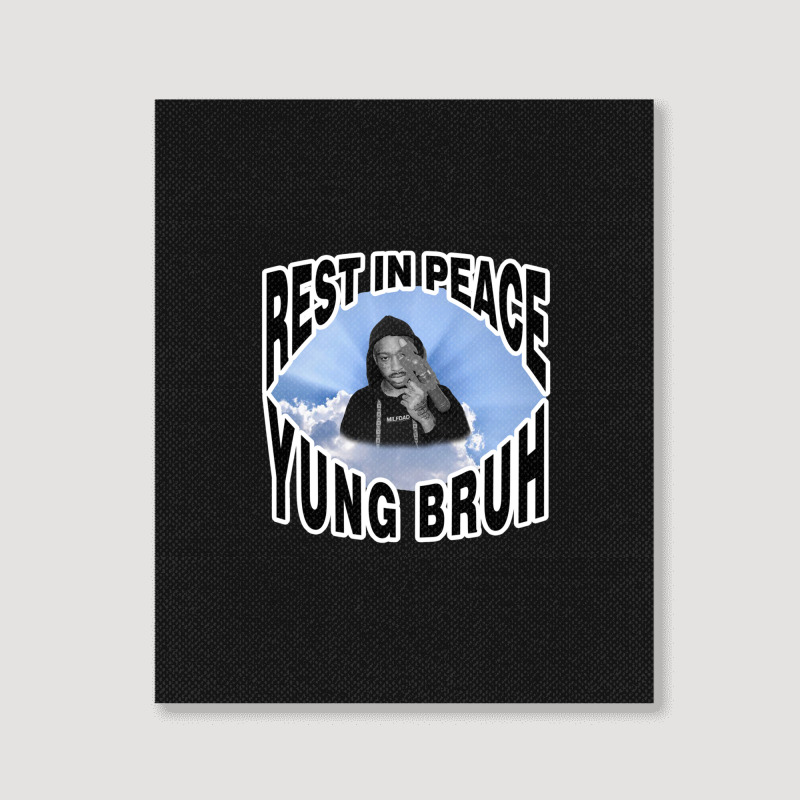 Rip Yung Bruh Portrait Canvas Print | Artistshot