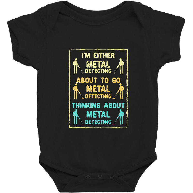 Metal Detecting  Metal Detecting Metal Detector Baby Bodysuit by keramikungu | Artistshot