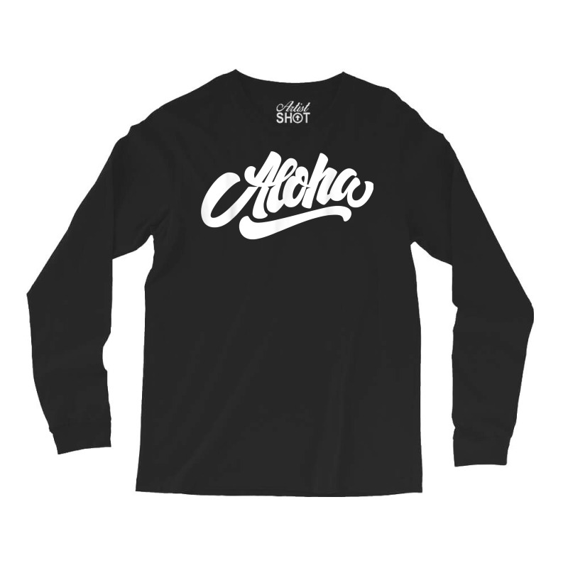 Aloha T Shirt Long Sleeve Shirts | Artistshot