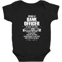 Being A Bank Officer Baby Bodysuit | Artistshot