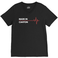 Made In Canton Mississippi Place Of Birth Hometown T Shirt V-neck Tee | Artistshot