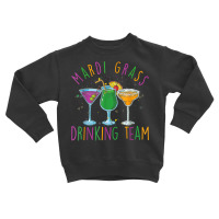 Mardi Gras Party Drinking Team Drunk Carnival Parade Costume T Shirt Toddler Sweatshirt | Artistshot