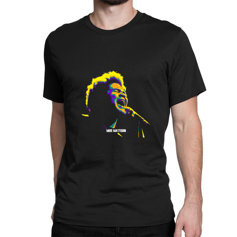 Mike Mattison American Musician And Vocalist Classic T-shirt | Artistshot