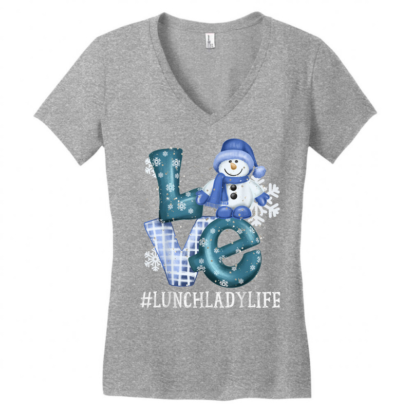 Lunch Lady Love Snowman Xmas Women Winter Season Christmas T Shirt Women's V-Neck T-Shirt by hamlerf | Artistshot