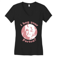 I Beg Your Parton F Women's V-neck T-shirt | Artistshot