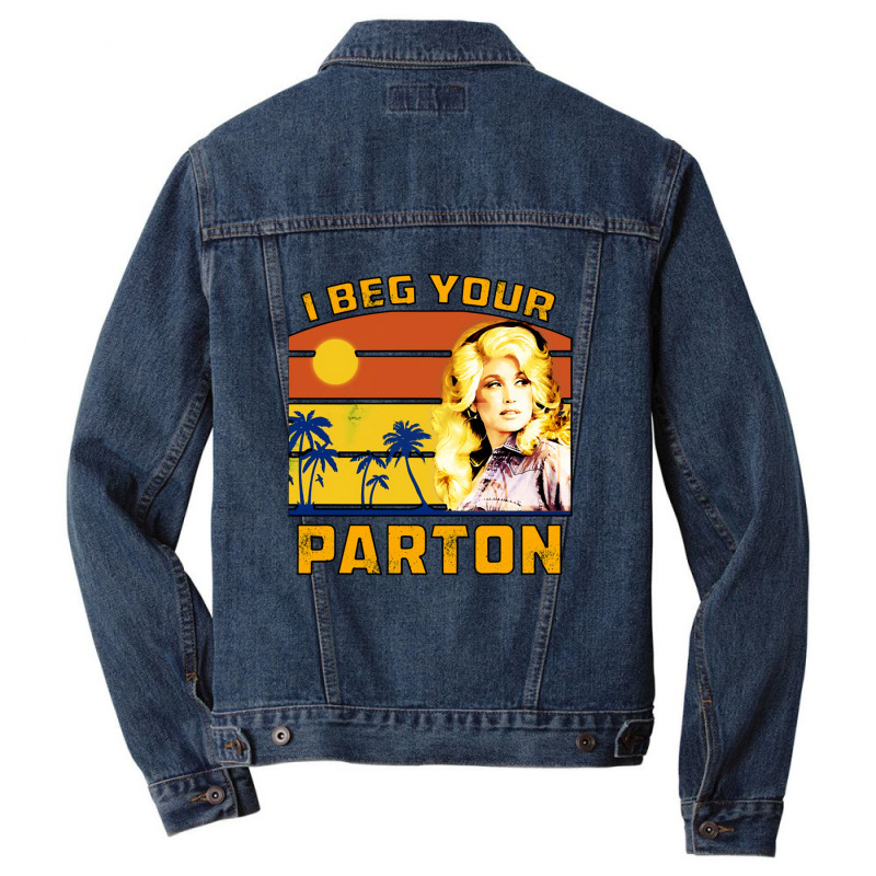 I Beg Your Parton Men Denim Jacket | Artistshot