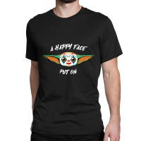 A Happy Face Put On Classic T-shirt | Artistshot