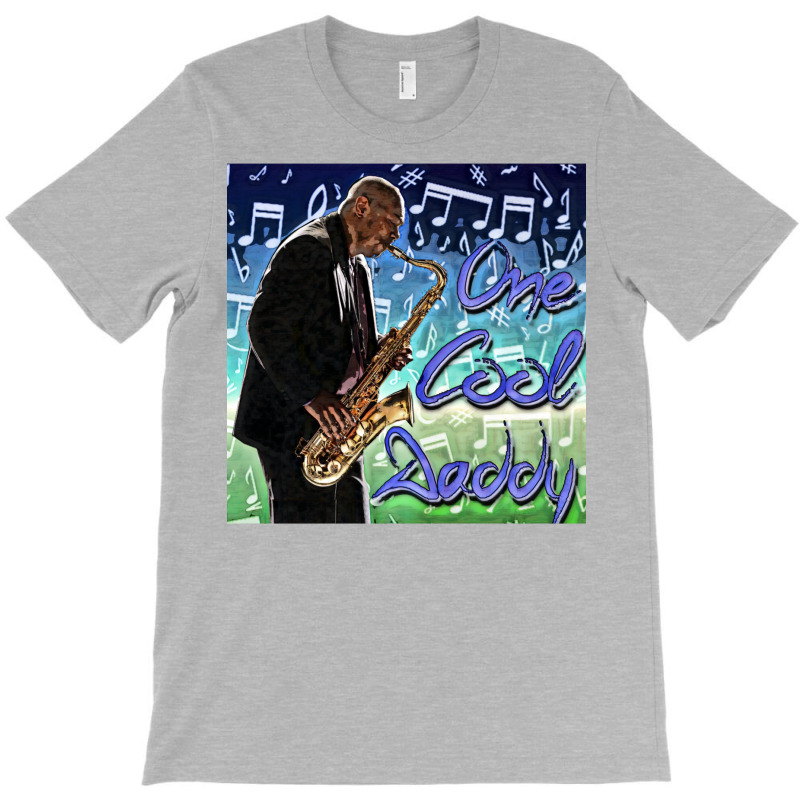 One Cool Daddy T-shirt | Artistshot