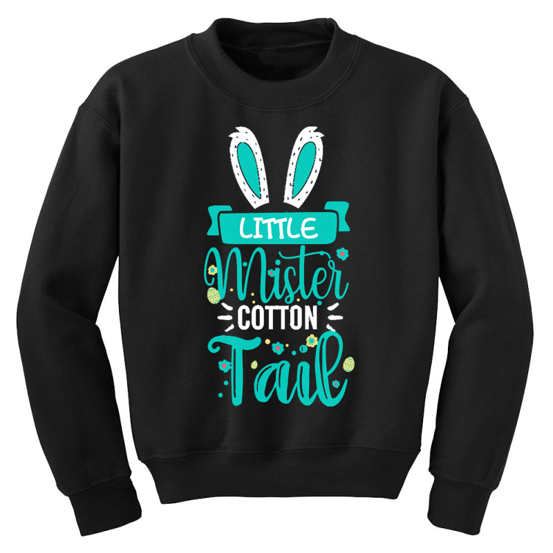 Easter T  Shirt Kids Little Mister Cotton Tail   Boys Easter Bunny 5 Youth Sweatshirt | Artistshot