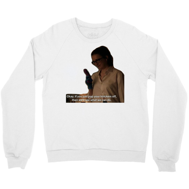 Pop Ur Knickers Off ) Crewneck Sweatshirt | Artistshot