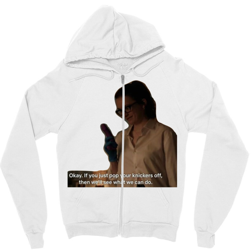 Pop Ur Knickers Off ) Zipper Hoodie | Artistshot