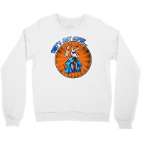 That's Just Super Crewneck Sweatshirt | Artistshot