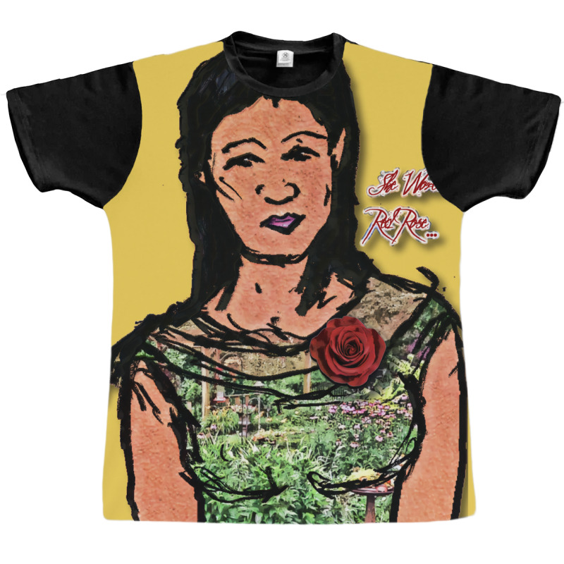 She Wore A Red Rose... Graphic T-shirt by rakhamaddixm | Artistshot