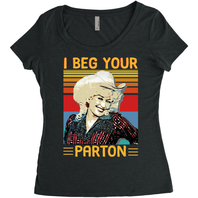 Vintage I Beg Your Parton's Gifts Women's Triblend Scoop T-shirt | Artistshot