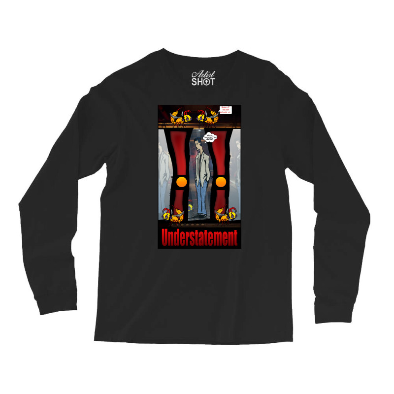 Understatement Long Sleeve Shirts by gavadefofanga | Artistshot