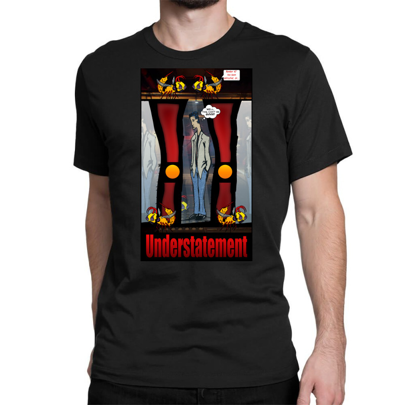 Understatement Classic T-shirt by gavadefofanga | Artistshot