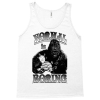 Pugsley & Gorgo Normal Is Boring Tank Top | Artistshot