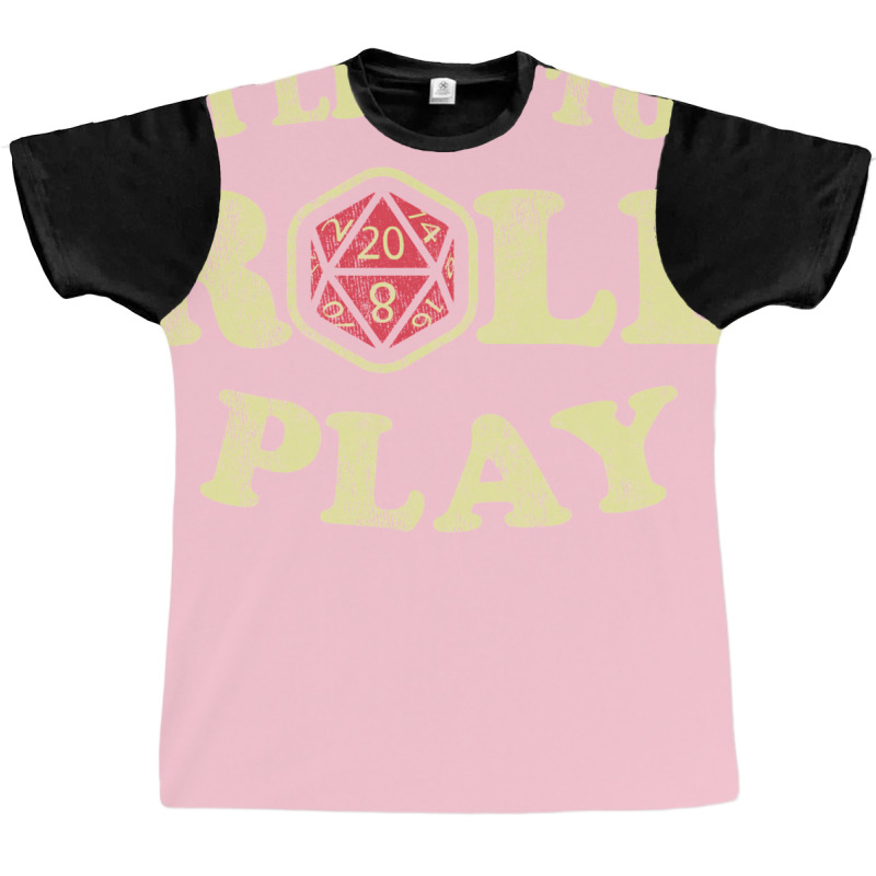 Roll Play Graphic T-shirt | Artistshot