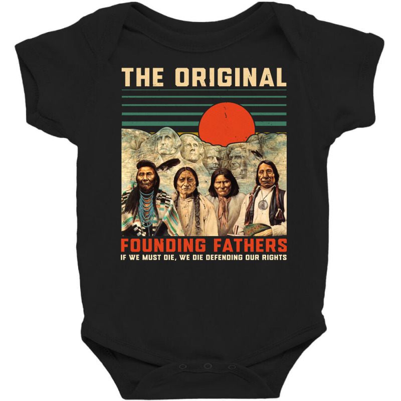 The Original Founding Fathers Native American Father's Day Long Sleeve Baby Bodysuit | Artistshot