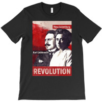 Rosa Luxemburg And Karl Liebknecht T-shirt | Artistshot