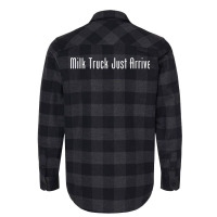 Milk Truck Just Arrive T Shirt Flannel Shirt | Artistshot