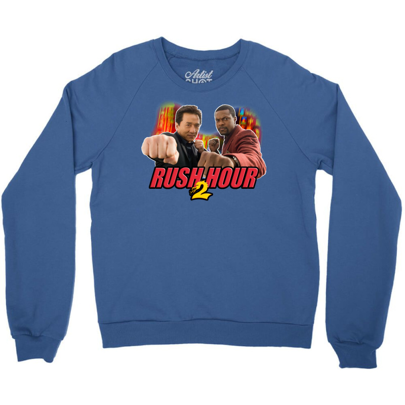 Rush Hour 2   Custom Design Crewneck Sweatshirt | Artistshot