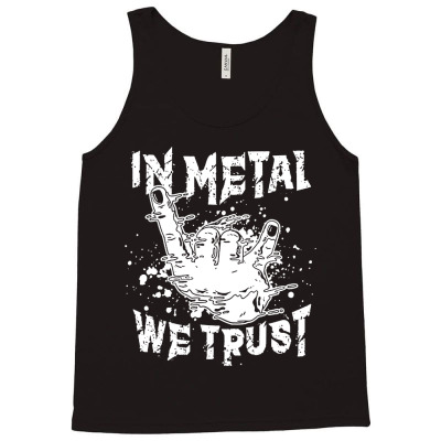 Heavy Metal In Metal We Trust Hard Rock Biker Rockabilly Tank Top Designed By Dorothy Tees