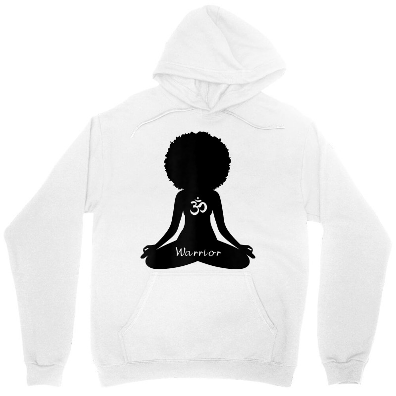 Womens Warrior Afro Goddess Curly Hair Self Care Om Yoga T Shirt Unisex Hoodie | Artistshot