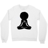 Womens Warrior Afro Goddess Curly Hair Self Care Om Yoga T Shirt Crewneck Sweatshirt | Artistshot