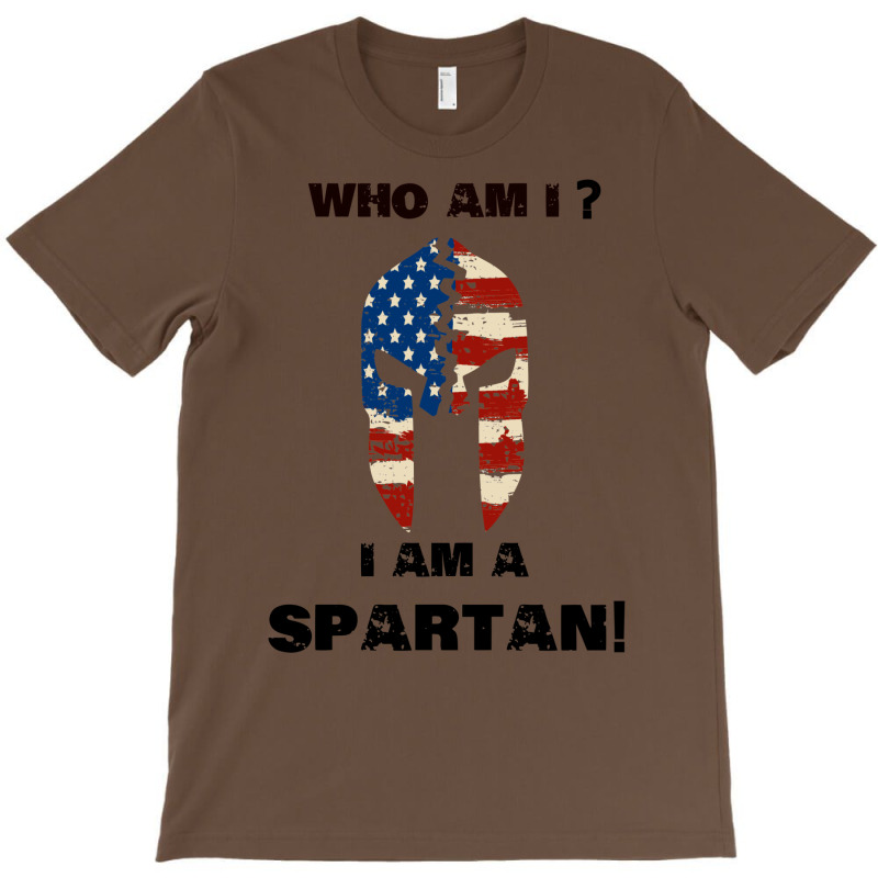 Who Am I I Am A Spartan! T-shirt | Artistshot