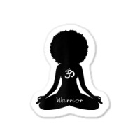 Womens Warrior Black Girl Meditation Self Love Om Wellness Wellness T Sticker | Artistshot