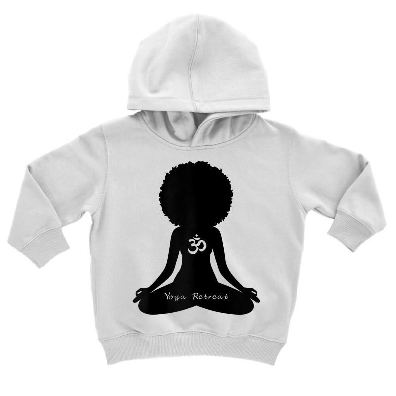 Womens Yoga Retreat Black Girl Wellness Om Meditation Yoga T Shirt Toddler Hoodie by mal1o2poncio | Artistshot