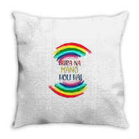 Bura Na Mano Holi Hai Throw Pillow | Artistshot