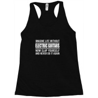 Can't Imagine Life Without Electric Guitars Racerback Tank | Artistshot