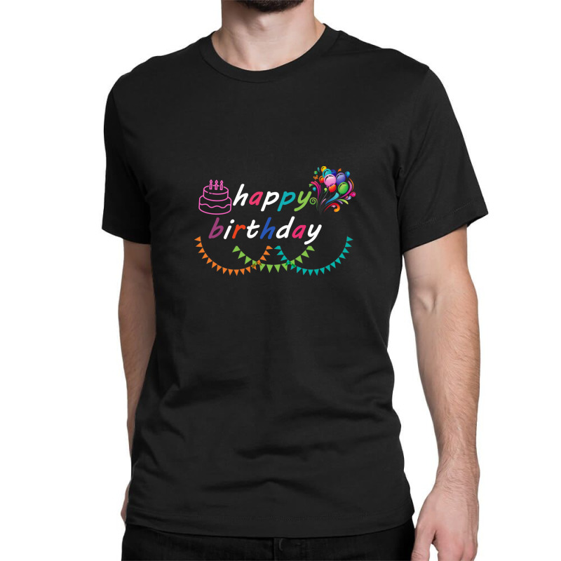 Special Design For Special Gift Owners (happy Birthday) Classic T-shirt | Artistshot