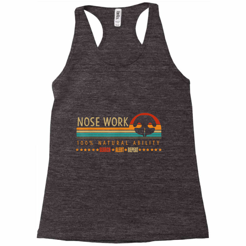 Nosework Dog Sport Training Nose Work Scent Work For Dogs T Shirt Racerback Tank by mauthe | Artistshot