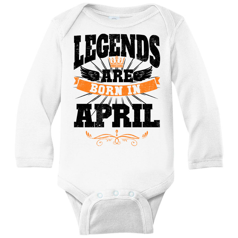 Legends Are Born In April For Light Long Sleeve Baby Bodysuit by autlu2024 | Artistshot