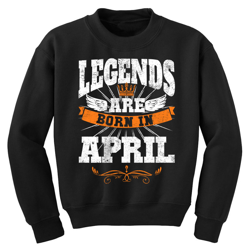 Legends Are Born In April For Dark Youth Sweatshirt by autlu2024 | Artistshot