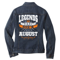 Legends Are Born In August For Dark Ladies Denim Jacket | Artistshot