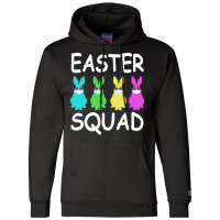 Happy Easter T  Shirteaster Squad T  Shirt Champion Hoodie | Artistshot