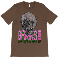 Tarman Wants Brains! T-shirt | Artistshot