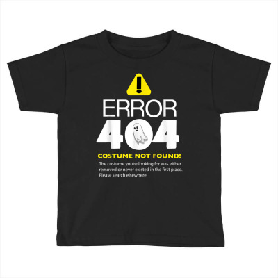 Error 404 Halloween Geek Programmer Toddler T-shirt Designed By Lotus Fashion Realm