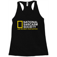 National Sarcasm Society Satirical Parody Design Men & Women Racerback Tank | Artistshot