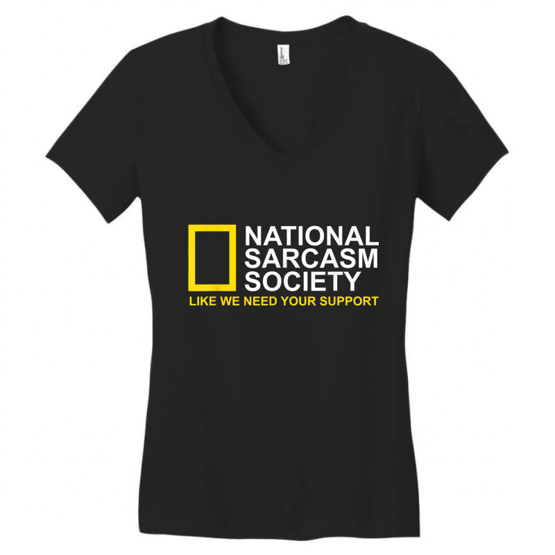 National Sarcasm Society Satirical Parody Design Men & Women Women's V-Neck T-Shirt by JosephWDaniels | Artistshot