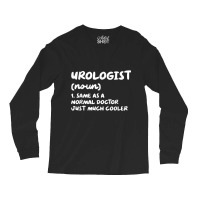 Urologist Definition Doctor Urology T Shirt Long Sleeve Shirts | Artistshot