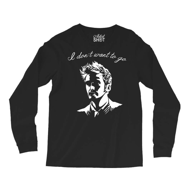 Tenth Doctor   I Don't Want To Go Long Sleeve Shirts by thiloandel3 | Artistshot