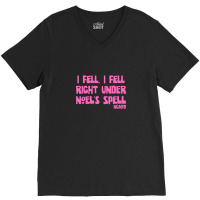 Holy Mountain I Fell Under Noels Spell 1 V-neck Tee | Artistshot