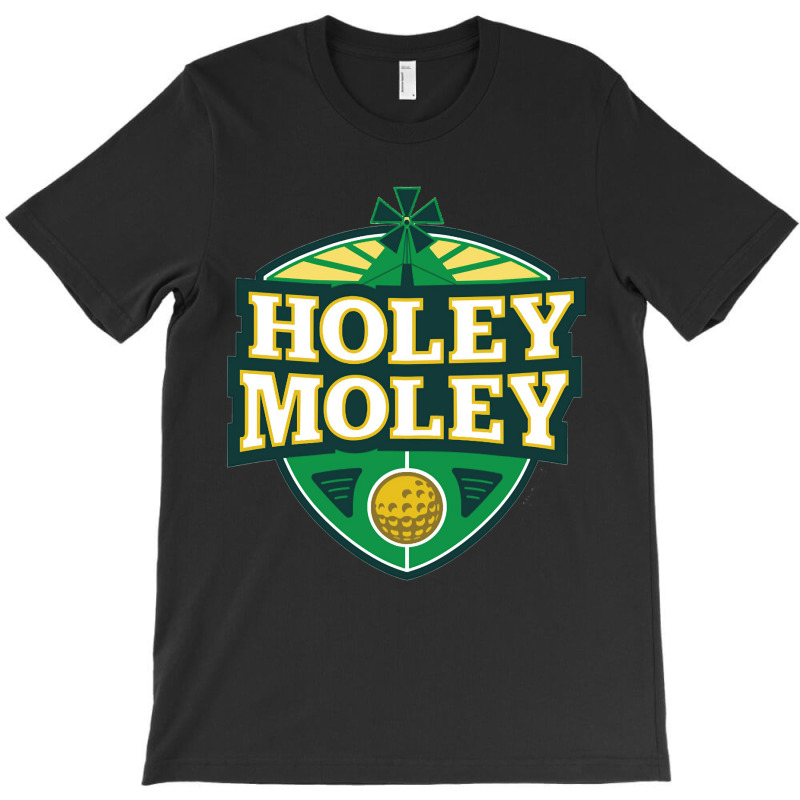 Holey Moley T-shirt | Artistshot