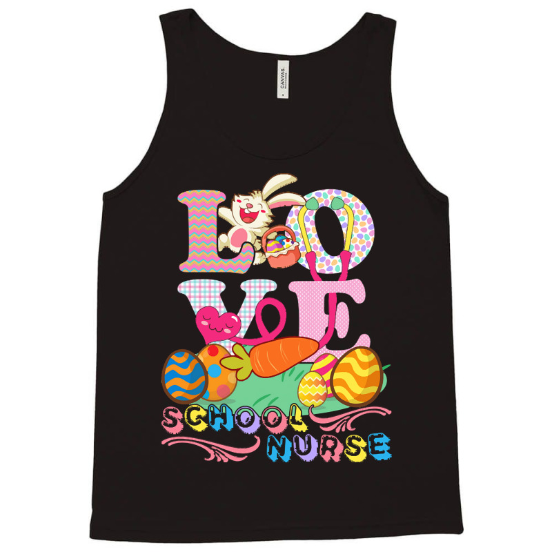 School Nurse Easter Gift T  Shirt Love School Nurse Easter Bunny Easte Tank Top | Artistshot