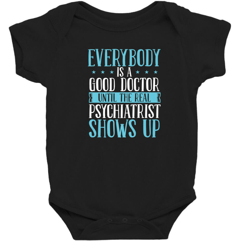 Psychiatrist Good Doctor Mental Health Awareness Psychology Baby Bodysuit by hyskovoyc | Artistshot